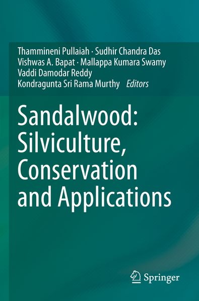 Sandalwood: Silviculture Conservation and Applications