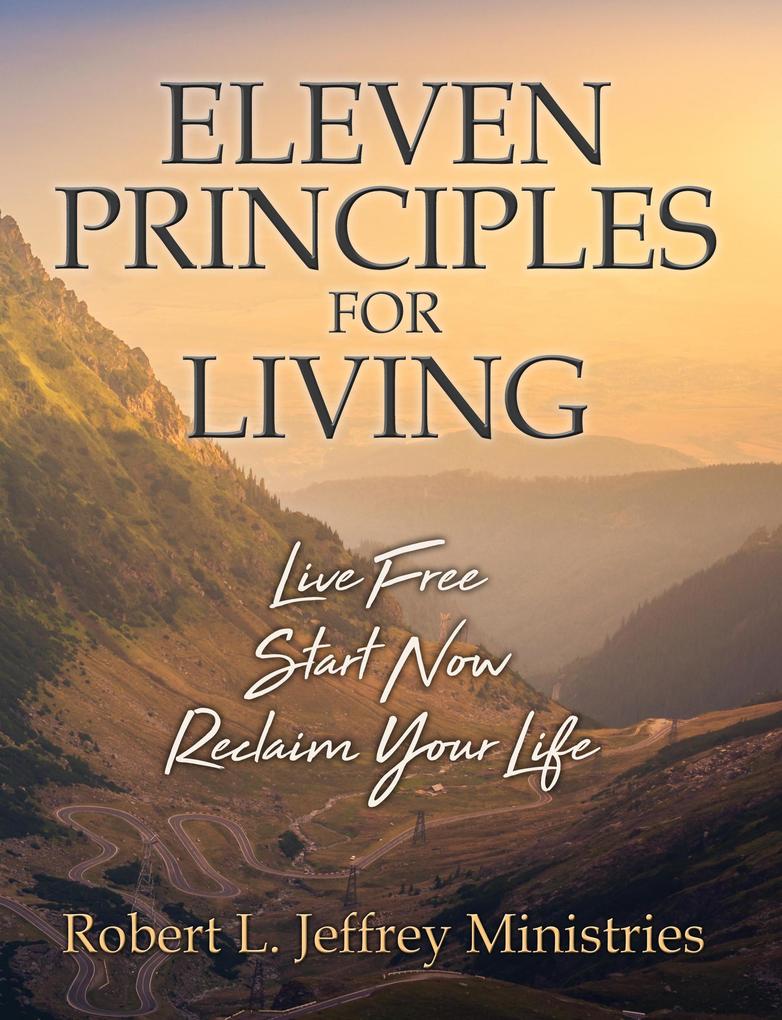 Eleven Principles for Living