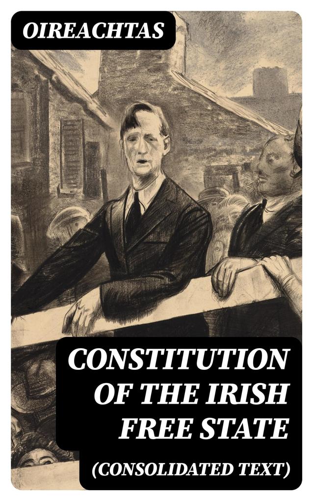 Constitution of the Irish Free State (consolidated text)