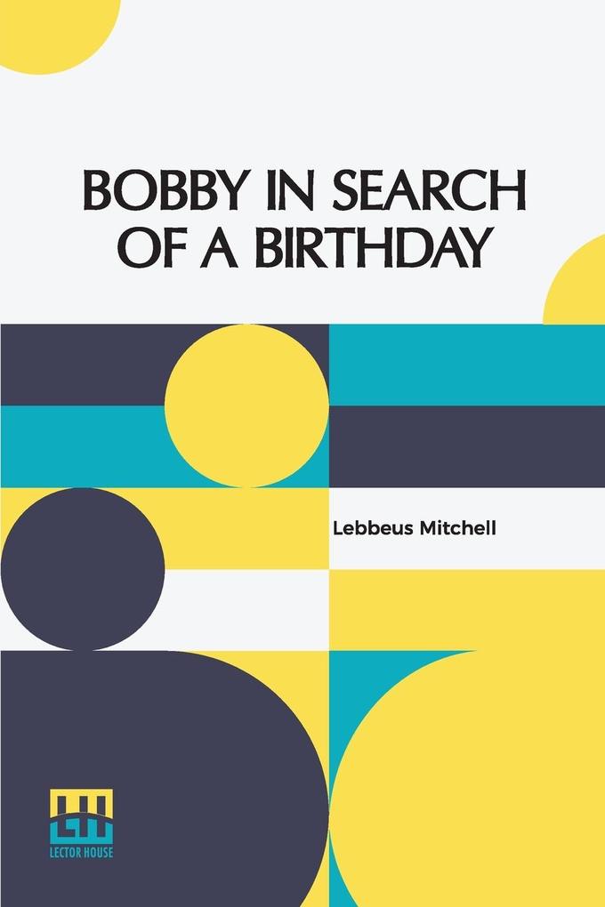 Image of Bobby In Search Of A Birthday