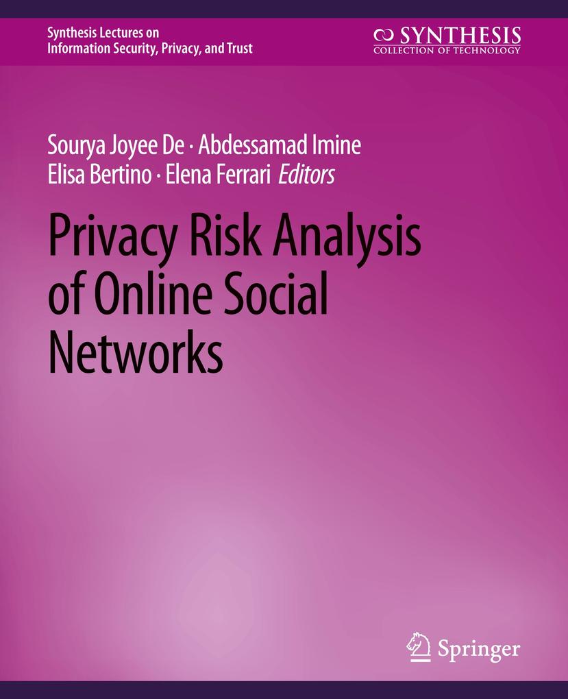 Privacy Risk Analysis of Online Social Networks