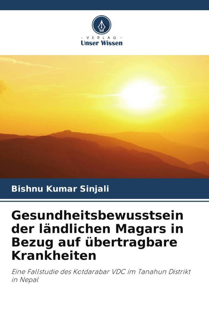 Gesundheitsbewusstsein der ländlichen Magars in Bezug auf übertragbare Krankheiten