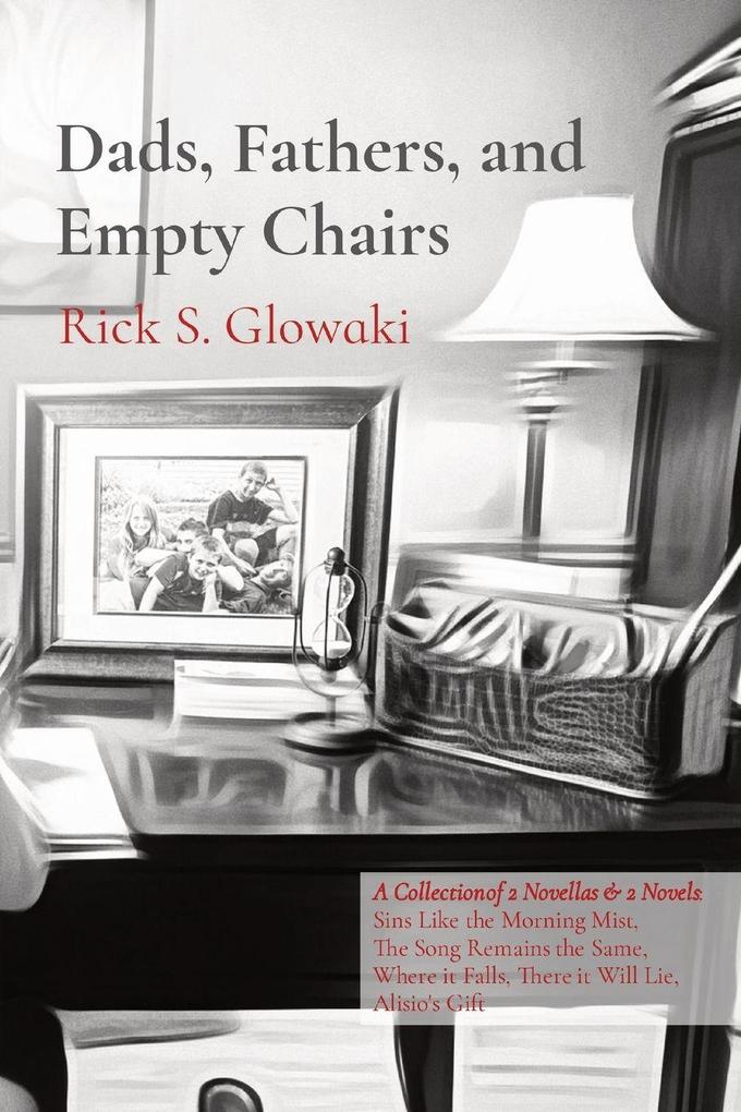 Dads Fathers and Empty Chairs