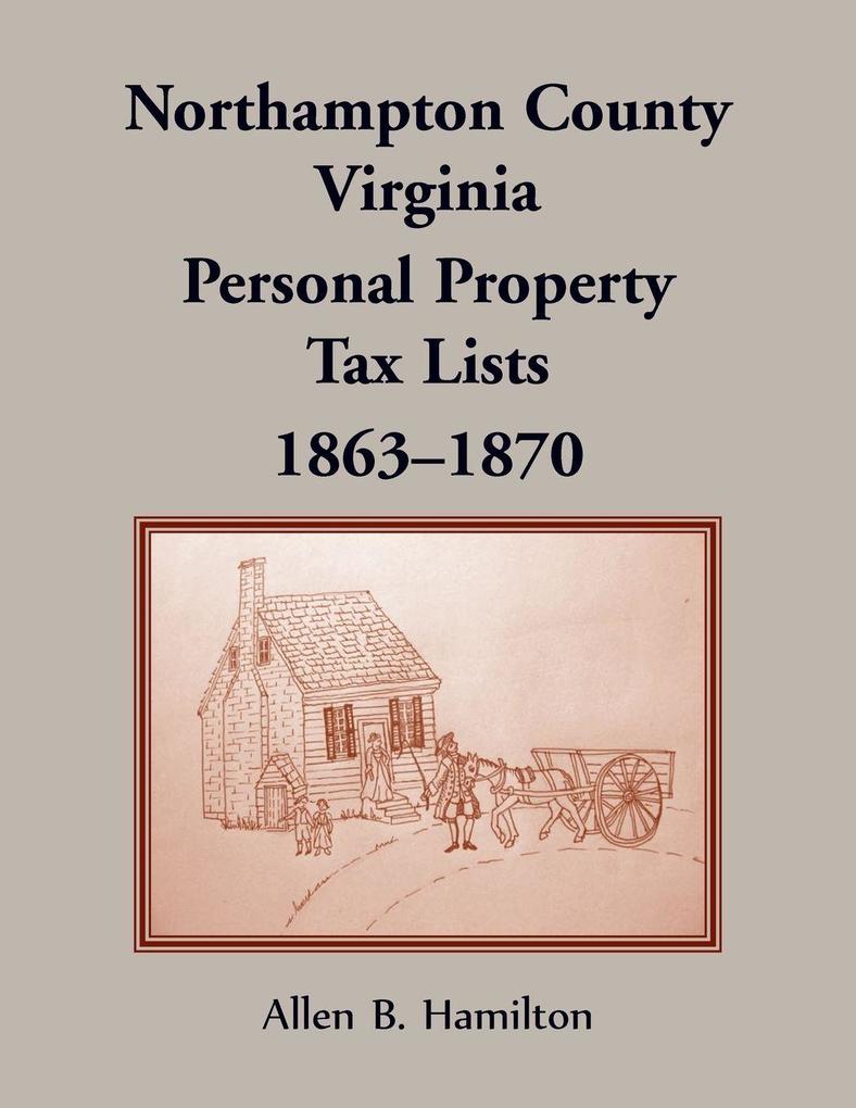 Northampton County Virginia Personal Property Tax Lists 1863-1870