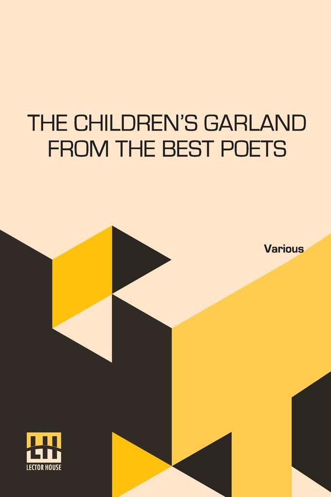 The Children‘s Garland From The Best Poets
