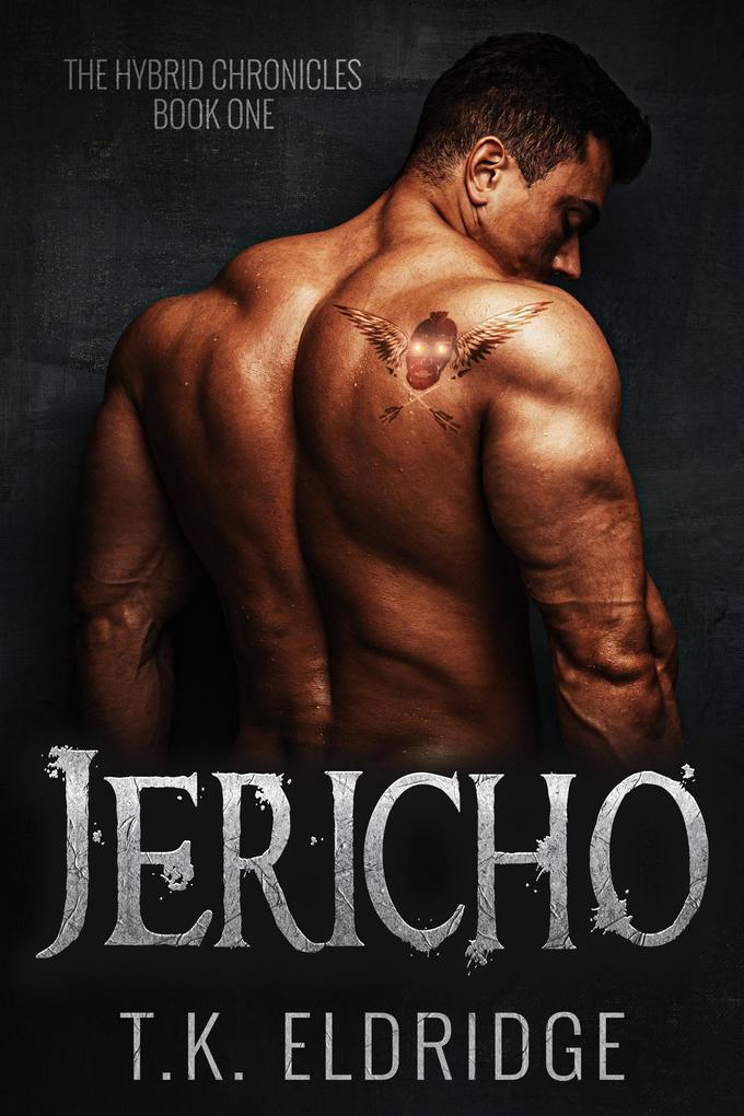 Jericho (The Hybrid Chronicles #1)