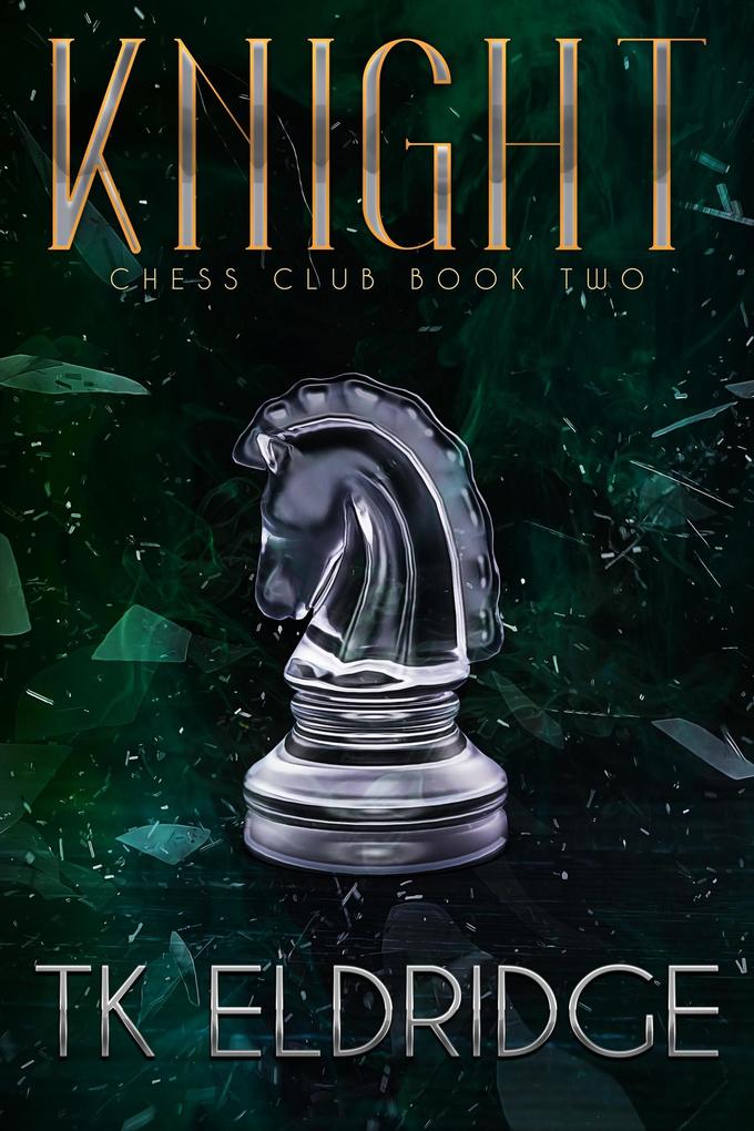 Knight (Chess Club #2)