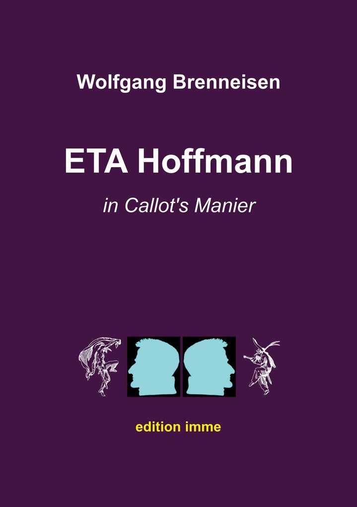 ETA Hoffmann in Callot‘s Manier