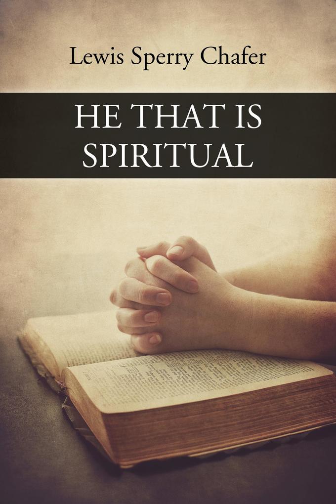 He that is Spiritual