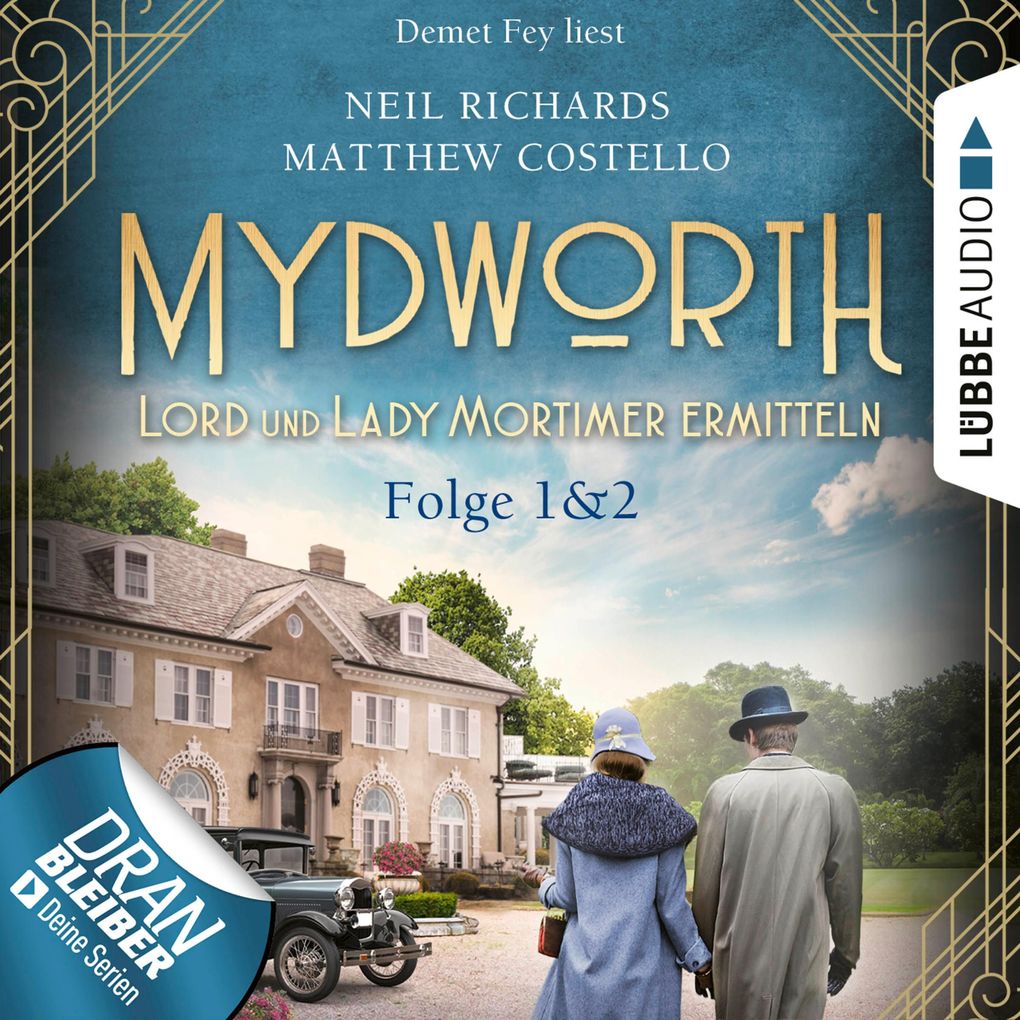 Mydworth - Lord und Lady Mortimer ermitteln Sammelband 1: Folge 1&2