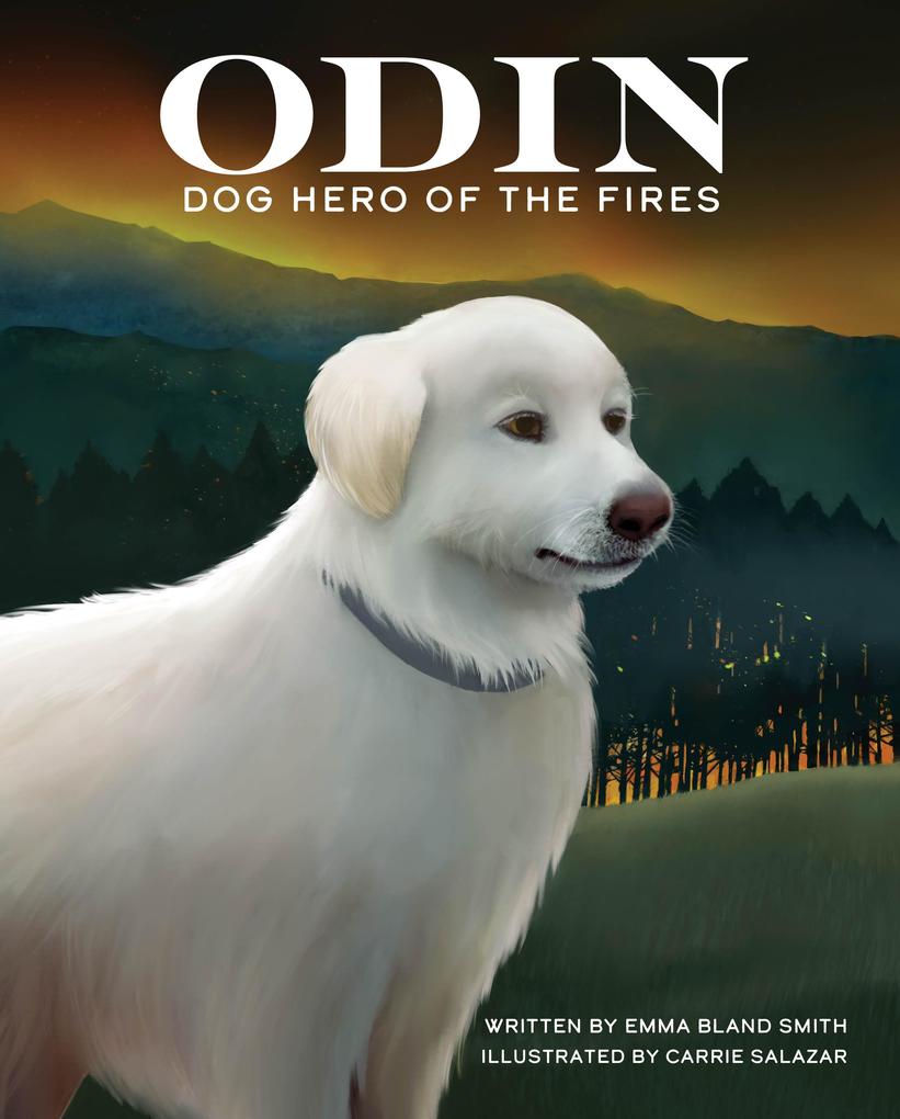 Odin Dog Hero of the Fires