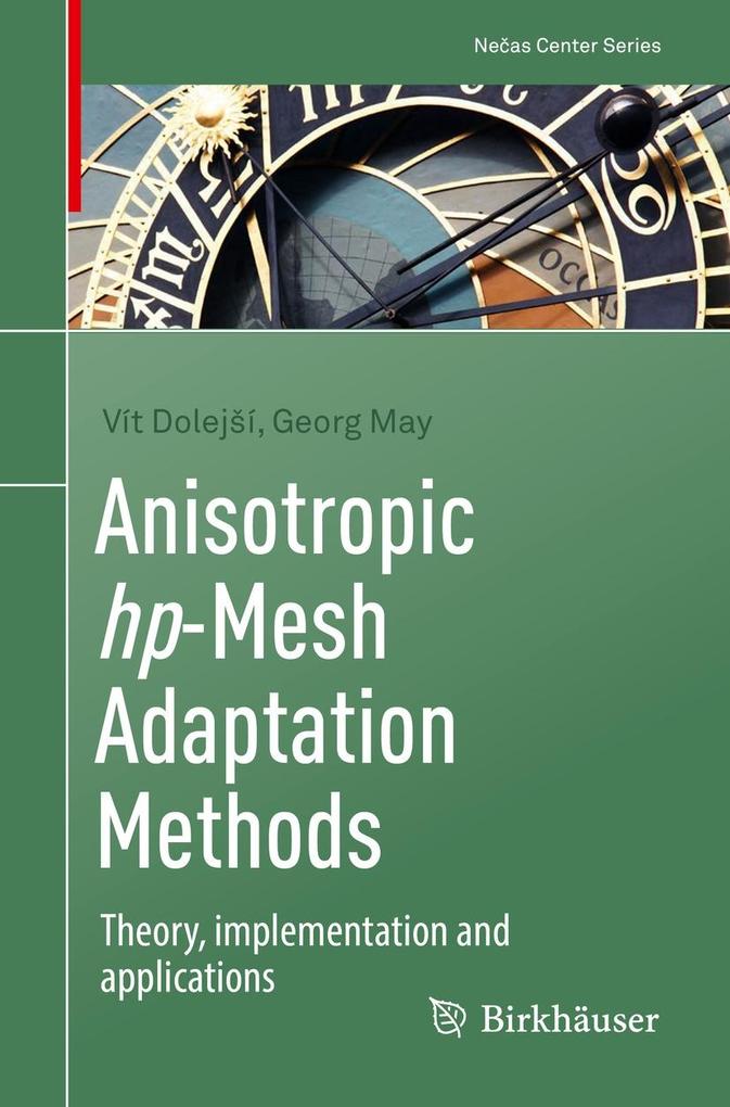 Anisotropic hp-Mesh Adaptation Methods