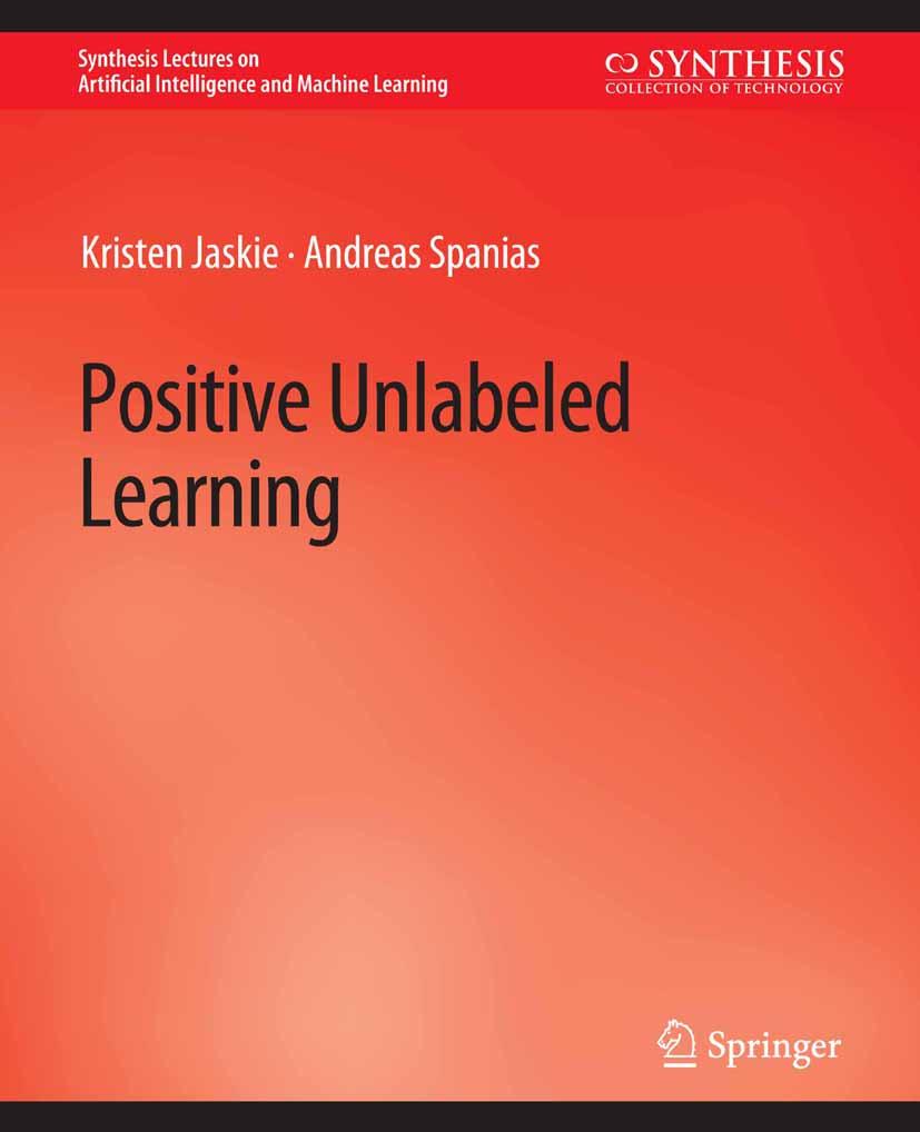 Positive Unlabeled Learning