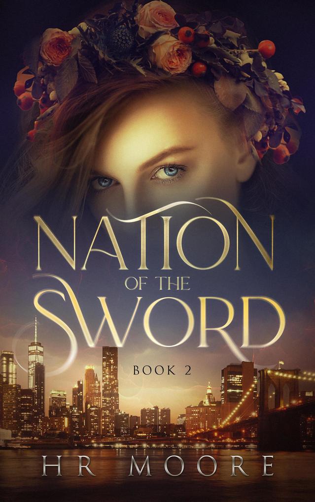 Nation of the Sword (Ancient Souls #2)