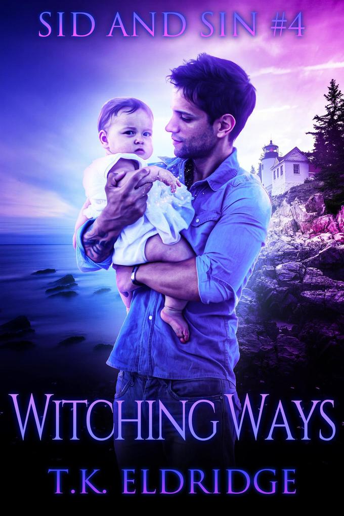 Witching Ways (The Sid & Sin Series #4)