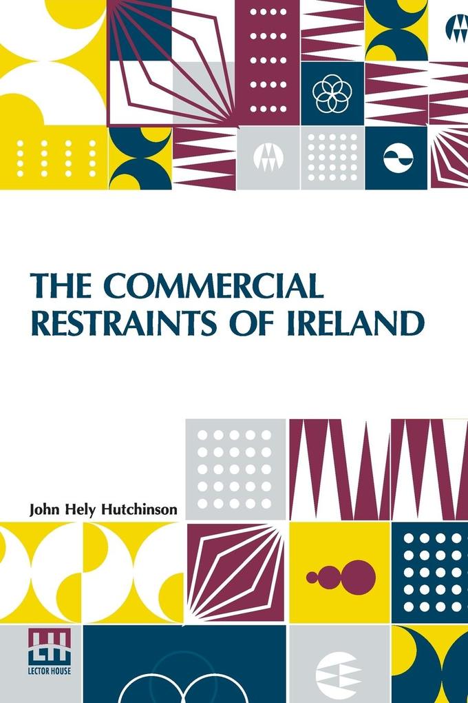 The Commercial Restraints Of Ireland