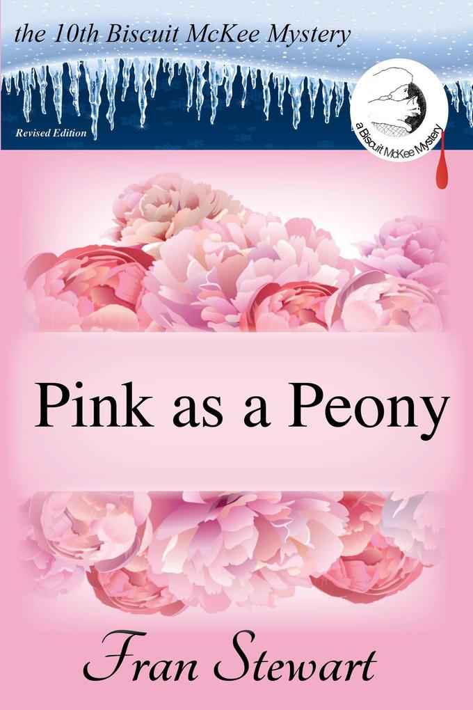 Pink as a Peony (Biscuit McKee Mysteries #10)