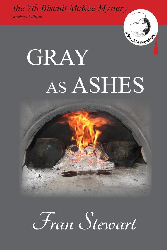 Gray as Ashes (Biscuit McKee Mysteries #7)