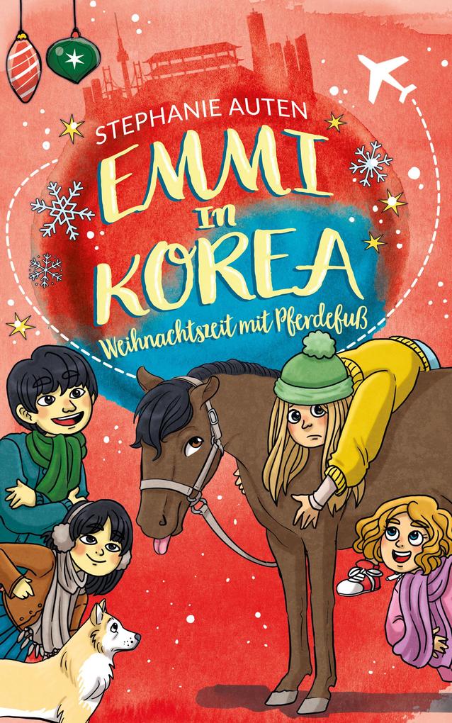 Emmi in Korea 5 - Weihnachten mit Pferdefuß