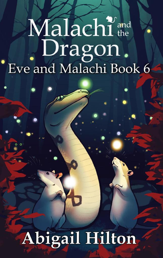 Malachi and the Dragon (Eve and Malachi #6)