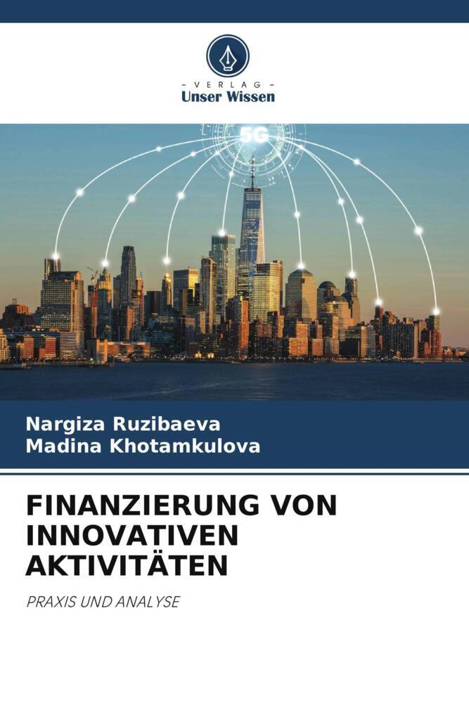 FINANZIERUNG VON INNOVATIVEN AKTIVITÄTEN