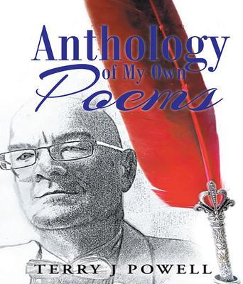 Anthology of My Own Poems