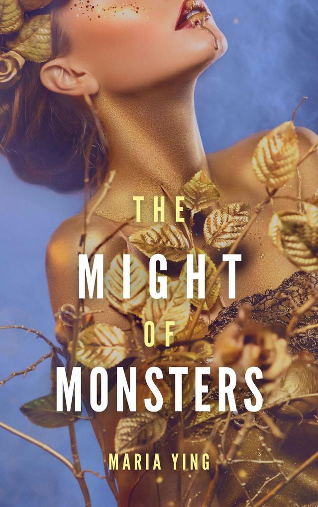 The Might of Monsters (Those Who Break Chains #2)