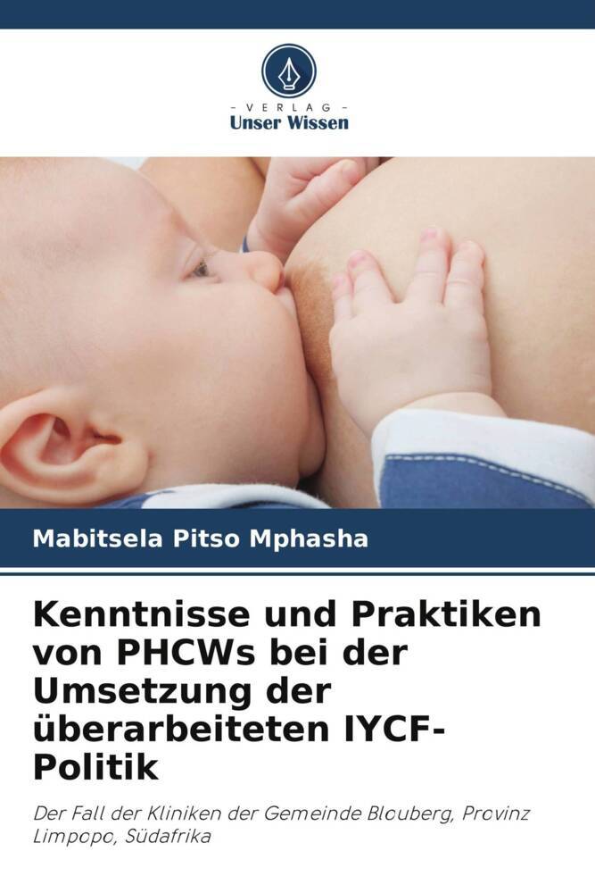 Kenntnisse und Praktiken von PHCWs bei der Umsetzung der überarbeiteten IYCF-Politik