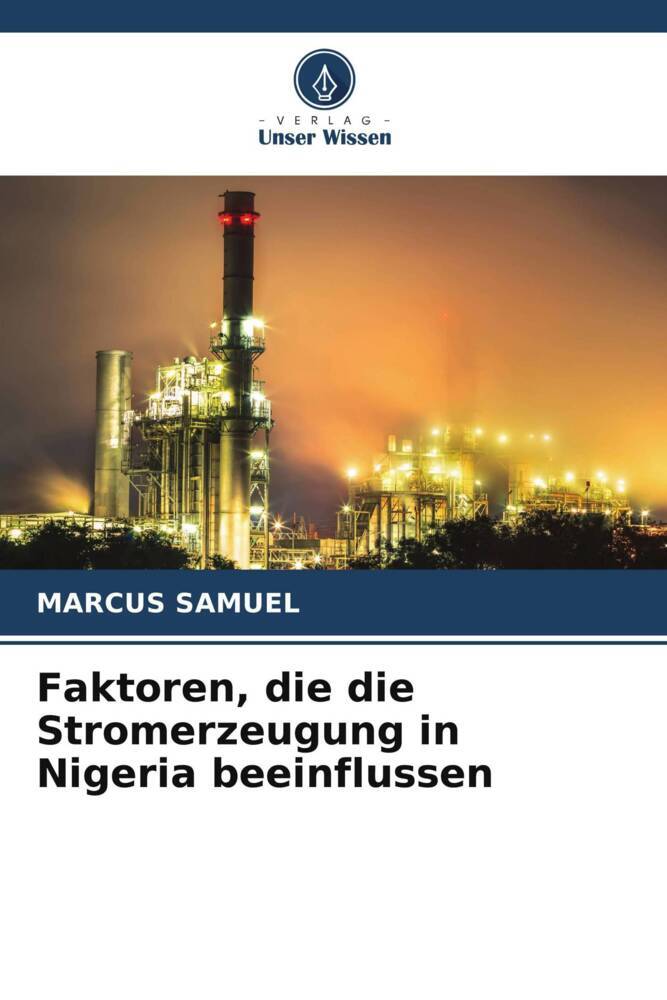 Faktoren die die Stromerzeugung in Nigeria beeinflussen