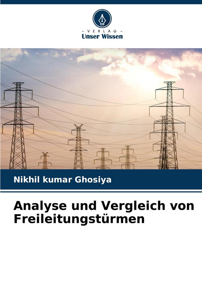 Analyse und Vergleich von Freileitungstürmen