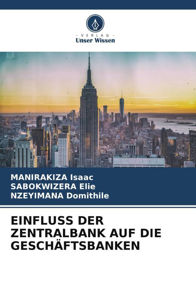 EINFLUSS DER ZENTRALBANK AUF DIE GESCHÄFTSBANKEN
