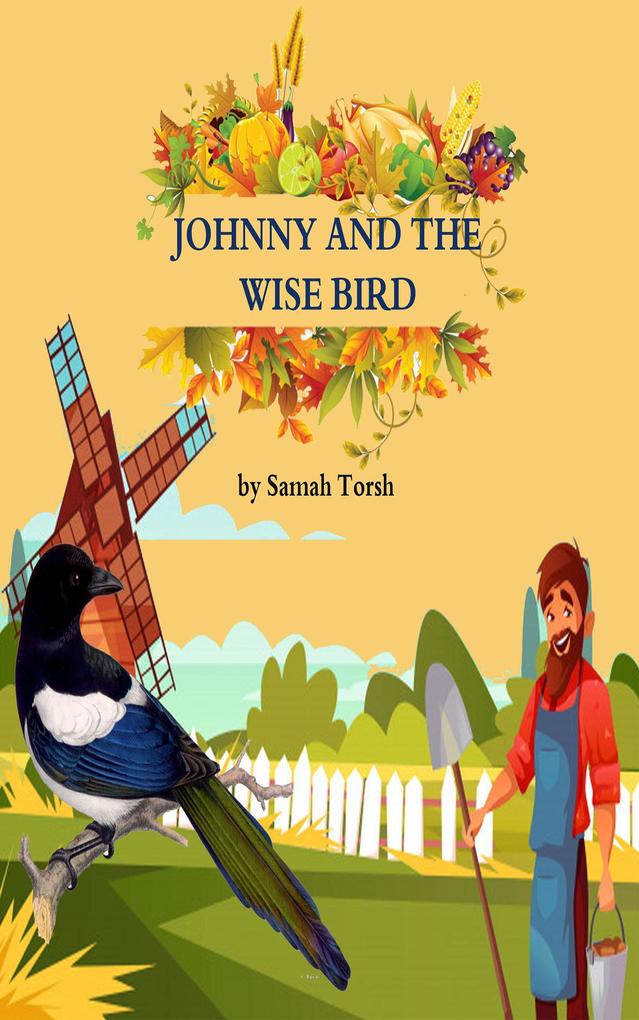 Johnny And The Wise Bird