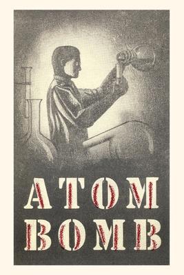 Vintage Journal Atom Bomb Chemist