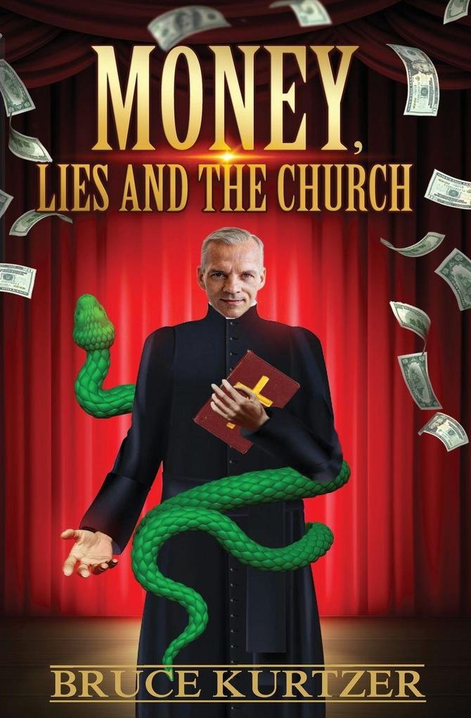 Money lies and the church