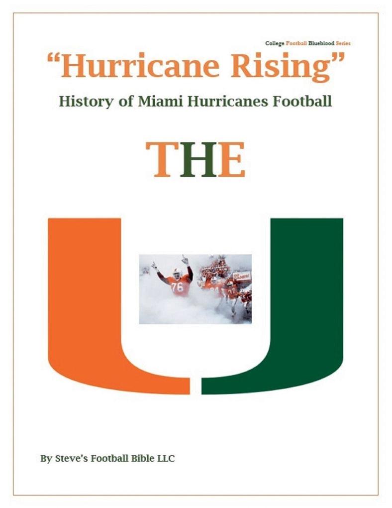 'Hurricane Rising' History of Miami Hurricanes Football