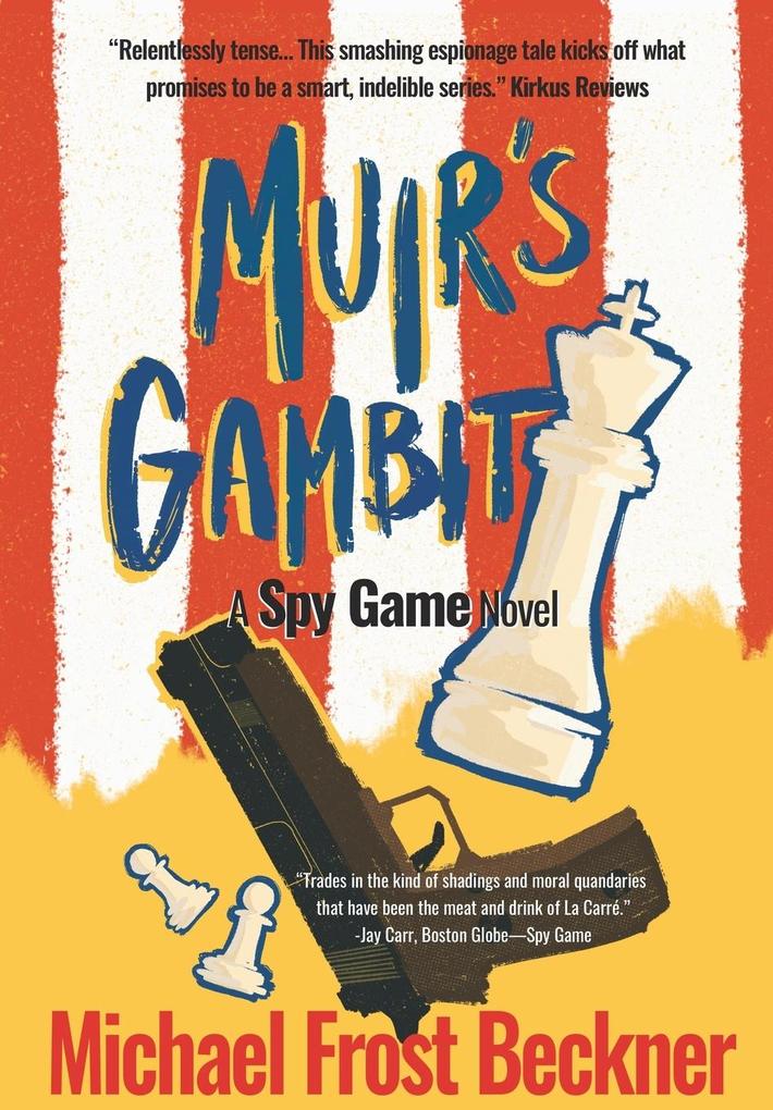 Muir‘s Gambit