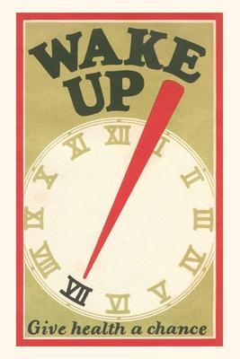 Vintage Journal Wake Up Give Health a Chance
