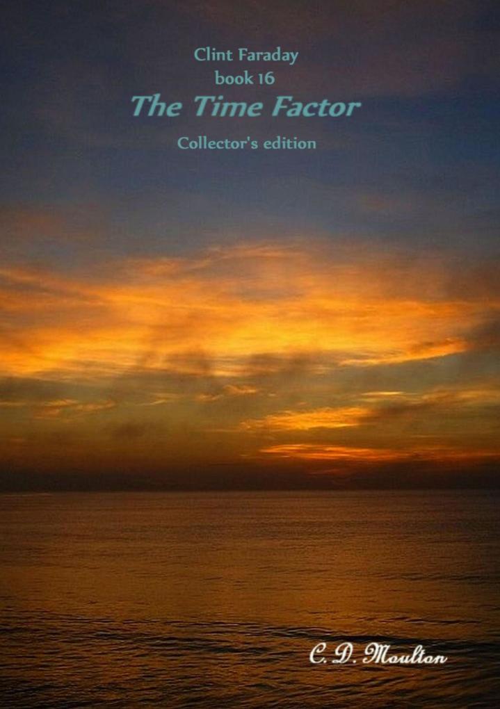 The Time Factor (Clint Faraday Mysteries #16)