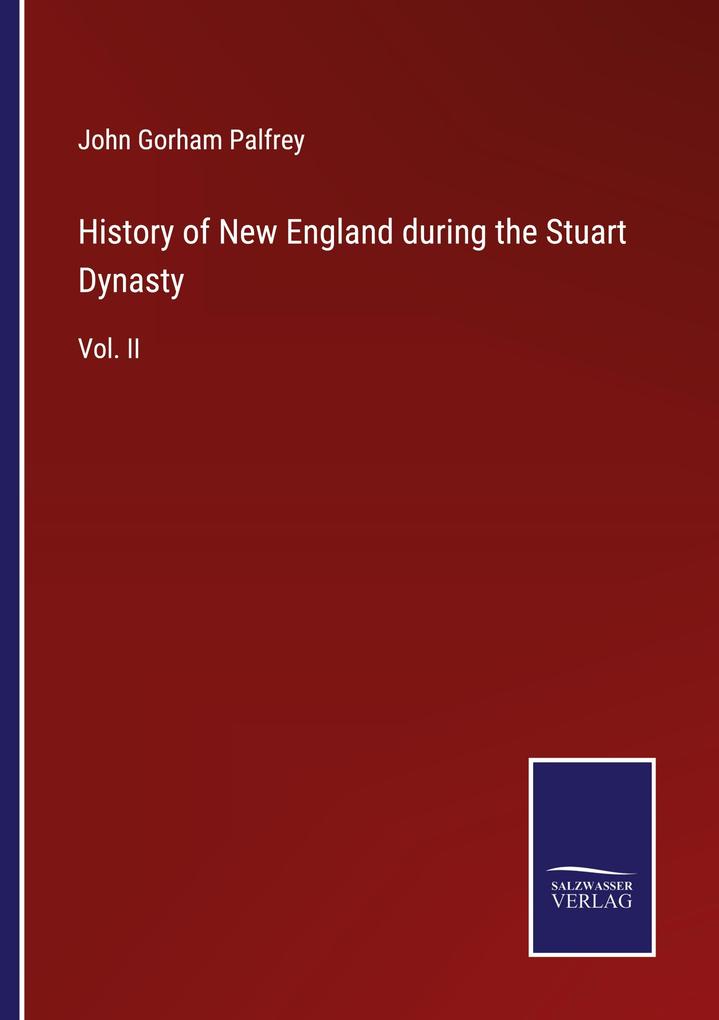 History of New England during the Stuart Dynasty