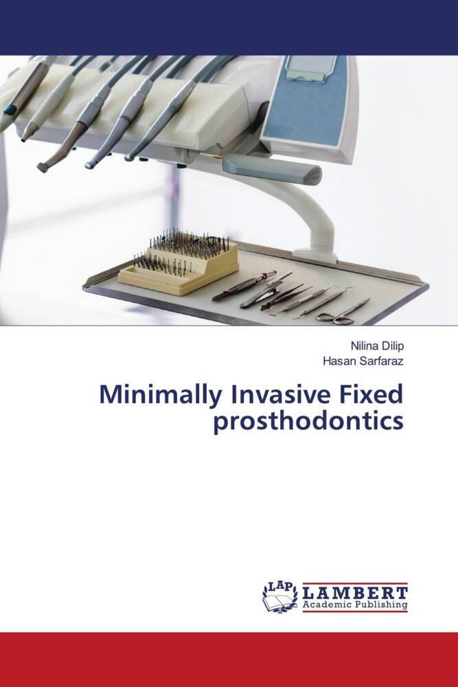 Minimally Invasive Fixed prosthodontics