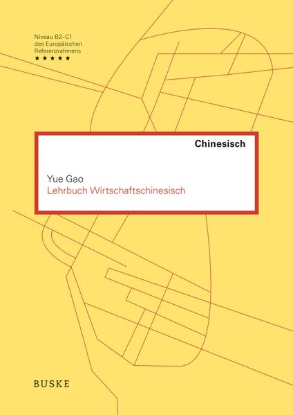 Lehrbuch Wirtschaftschinesisch