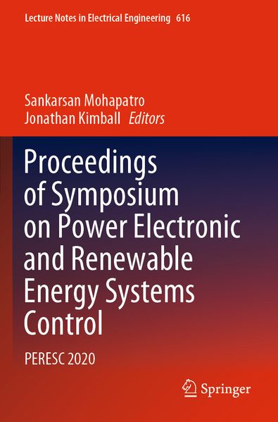 Proceedings of Symposium on Power Electronic and Renewable Energy Systems Control