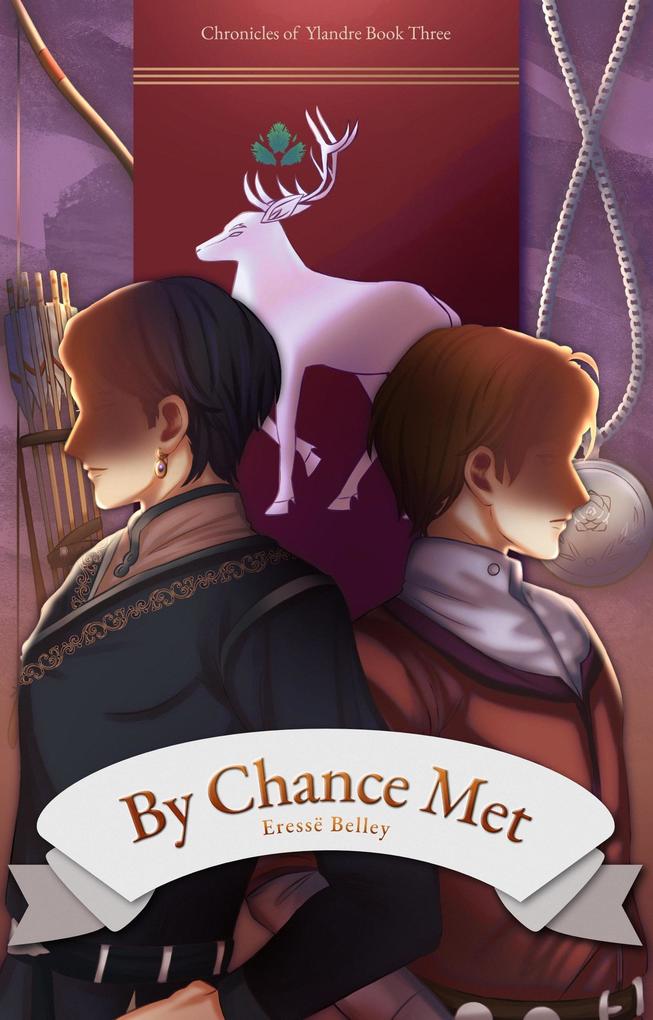 By Chance Met (Chronicles of Ylandre #3)