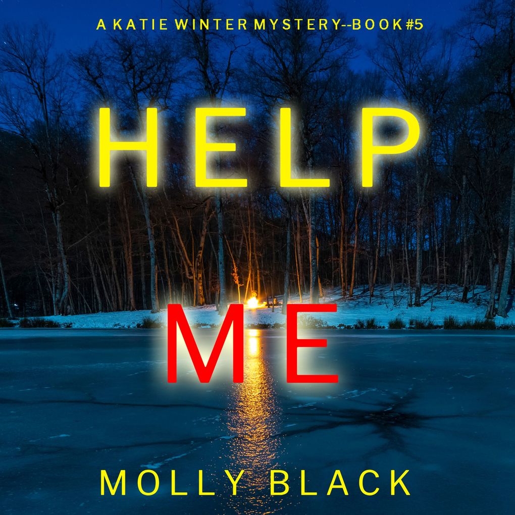 Help Me (A Katie Winter FBI Suspense ThrillerBook 5)