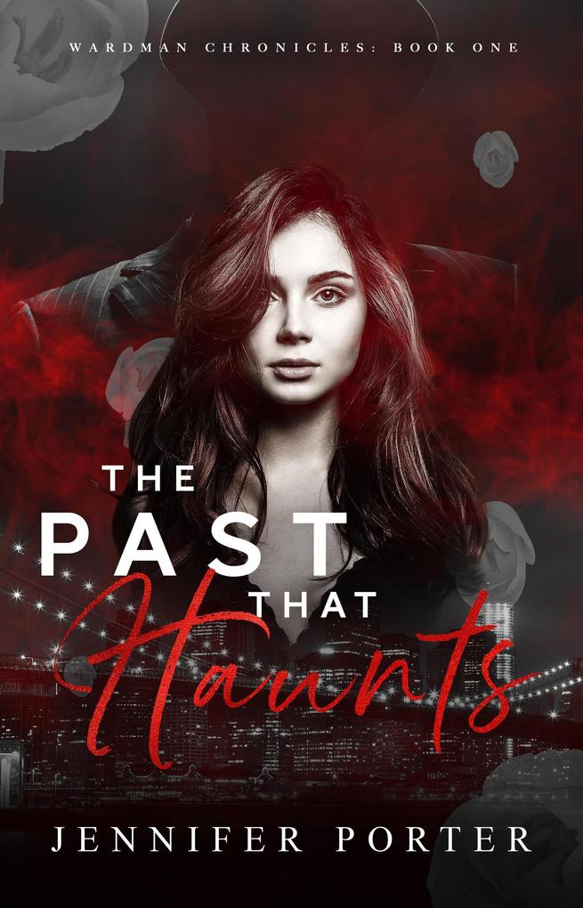 The Past That Haunts (Wardman Chronicles #1)