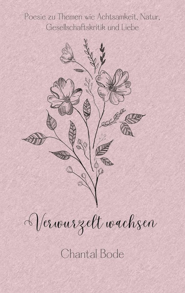 Verwurzelt wachsen