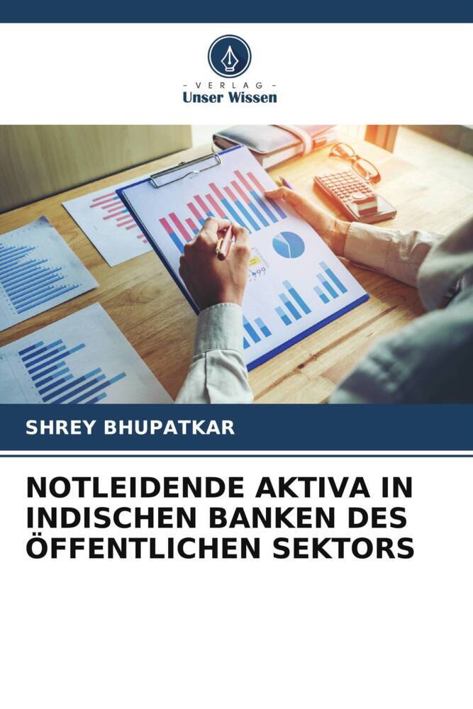 NOTLEIDENDE AKTIVA IN INDISCHEN BANKEN DES ÖFFENTLICHEN SEKTORS