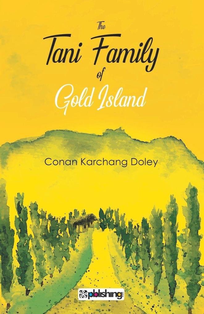 The Tani Family of Gold Island