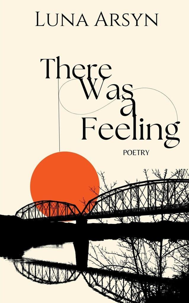 There Was A Feeling