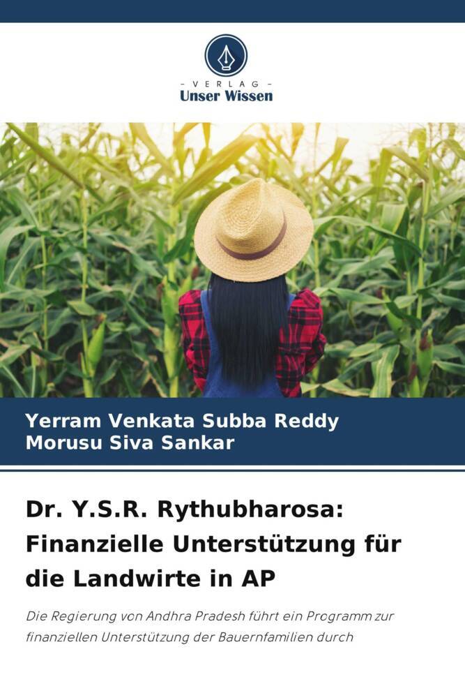 Dr. Y.S.R. Rythubharosa: Finanzielle Unterstützung für die Landwirte in AP